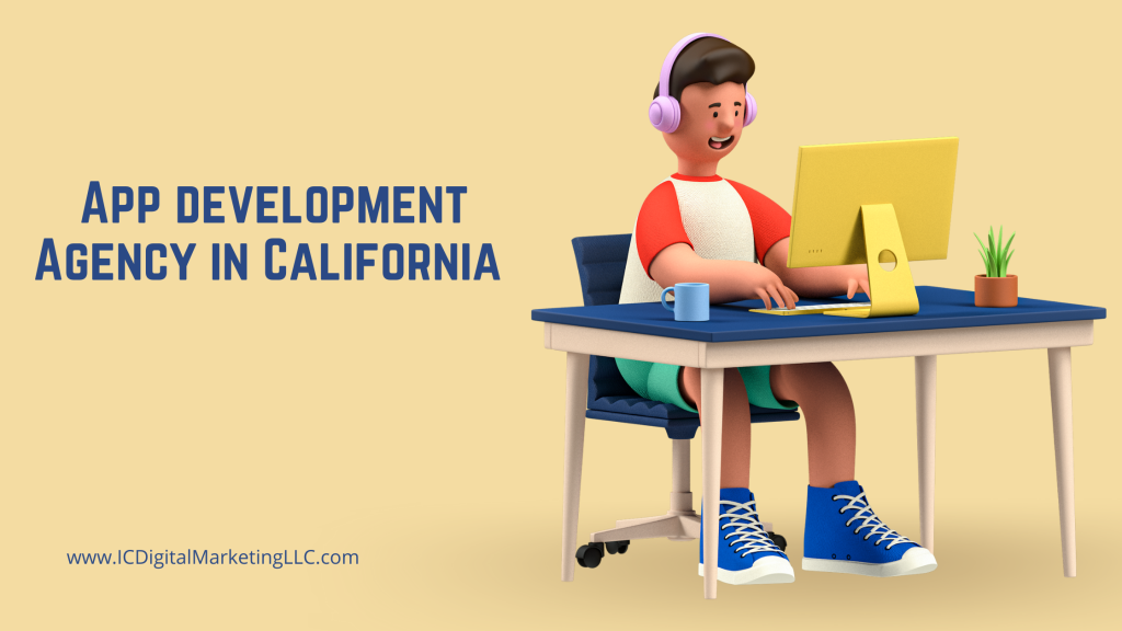 App Development Agency in California