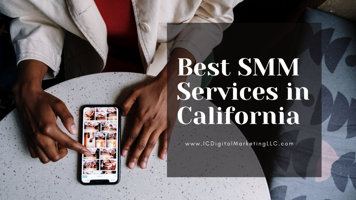 SMM Services in California